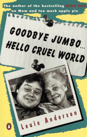 Beispielbild fr Goodbye Jumbo.Hello Cruel World zum Verkauf von Jenson Books Inc