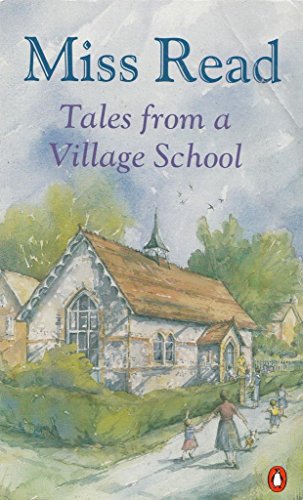 Imagen de archivo de Tales from a Village School a la venta por Better World Books