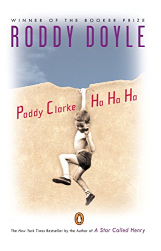 Stock image for Paddy Clarke Ha Ha Ha: Booker Prize Winner for sale by Indiana Book Company