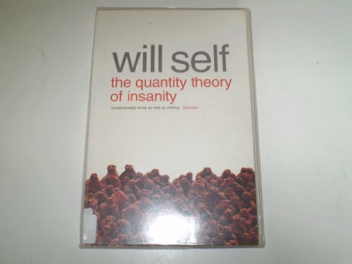 Stock image for The Quantity Theory of Insanity for sale by WorldofBooks