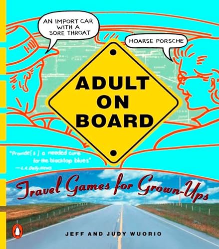 Imagen de archivo de Adult on Board: Travel Games for Grown-Ups a la venta por WorldofBooks