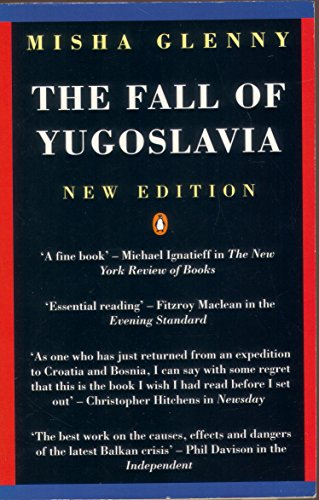 Beispielbild fr The Fall of Yugoslavia: The Third Balkan War zum Verkauf von WorldofBooks