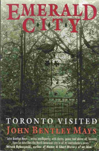 Emerald City : Toronto Visited