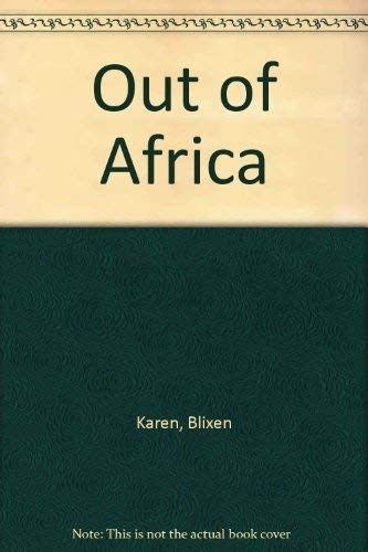 9780140234657: Out of Africa