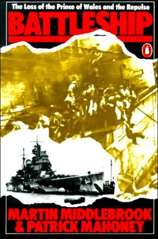 Imagen de archivo de Battleship: The Loss of the "Prince of Wales" and the "Repulse" a la venta por Greener Books