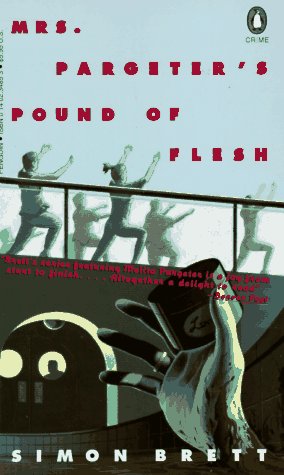 Beispielbild fr Mrs. Pargeter's Pound of Flesh (Crime, Penguin) zum Verkauf von Wonder Book