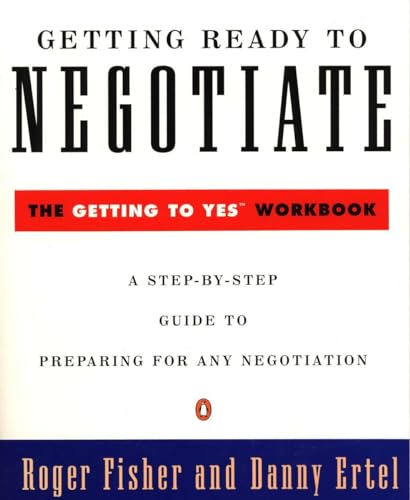 Stock image for Getting Ready to Negotiate: The Getting to Yes Workbook (Penguin Business) for sale by Your Online Bookstore