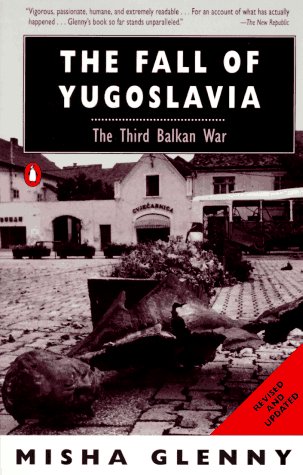 9780140235869: The Fall of Yugoslavia: The Third Balkan War