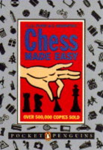 Beispielbild fr Chess Made Easy (Pocket Penguins) zum Verkauf von WorldofBooks