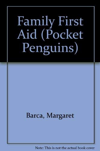 9780140235944: Family First Aid (Pocket Penguins)