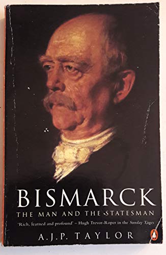 9780140236101: Bismarck: The Man And the Statesman (Penguin history)
