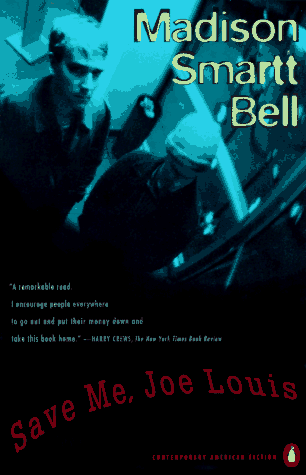 Imagen de archivo de Save Me, Joe Louis: A Novel (Contemporary American Fiction) a la venta por Wonder Book