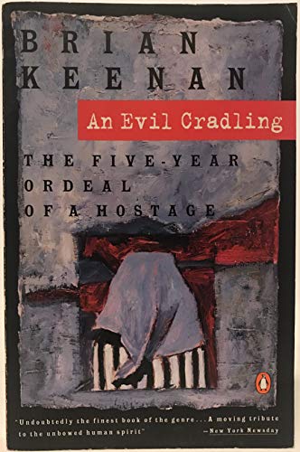 9780140236415: An Evil Cradling: The Five-Year Ordeal of a Hostage