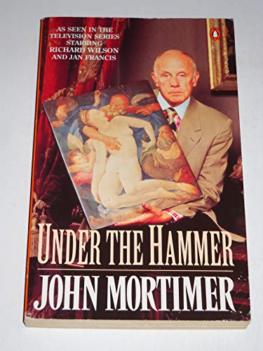 Imagen de archivo de Under the Hammer: The Fatal Attribution; the Jolly Joker; the Virgin of Vitebsk; Wonders in the Deep; After Titian; the Spectre at the Feast a la venta por WorldofBooks