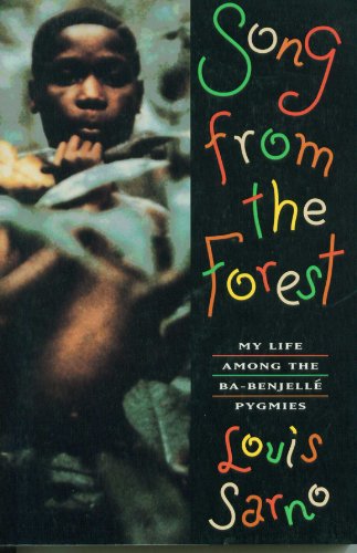 Beispielbild fr Song from the Forest: My Life Among the Ba-Benjelle Pygmies zum Verkauf von SecondSale