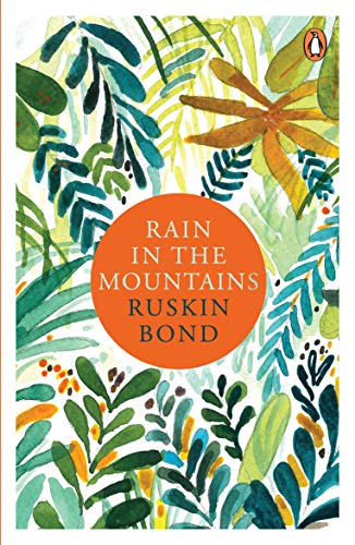 Beispielbild fr Rain in the Mountains: Notes from the Himalayas zum Verkauf von WorldofBooks