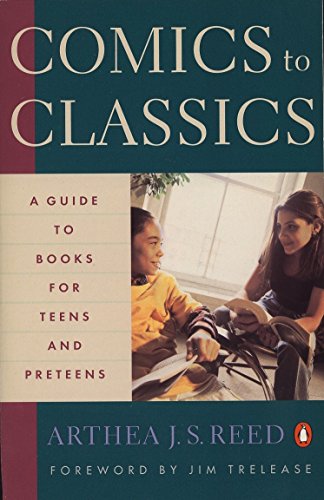 Beispielbild fr Comics to Classics: A Guide to Books for Teens and Preteens zum Verkauf von Wonder Book