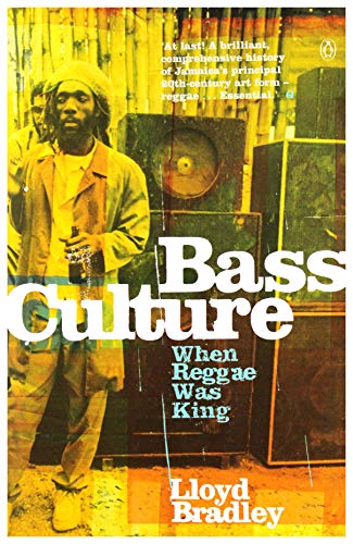 Imagen de archivo de Bass Culture: When Reggae Was King a la venta por WorldofBooks