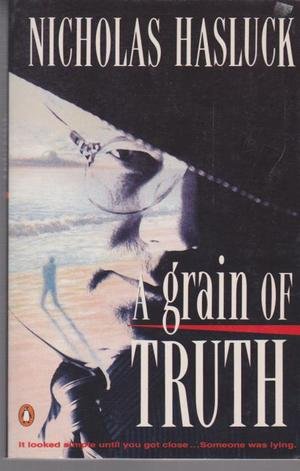 Stock image for A Grain of Truth for sale by Irolita Books