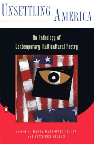 Imagen de archivo de Unsettling America: An Anthology of Contemporary Multicultural Poetry a la venta por Wonder Book