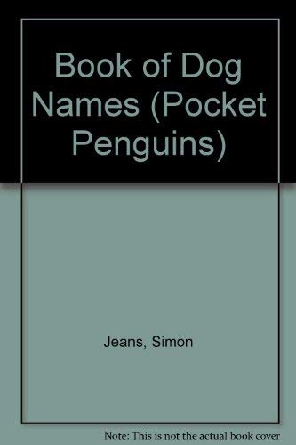 Beispielbild fr Book of Dog Names (Pocket Penguins) zum Verkauf von WorldofBooks