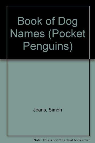 Stock image for Book of Dog Names (Pocket Penguins) for sale by WorldofBooks