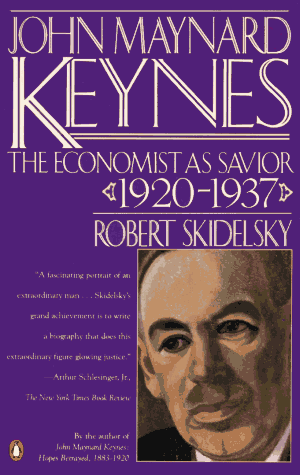 Stock image for John Maynard Keynes: The Economist as Savior, 1920-1937 for sale by ThriftBooks-Atlanta