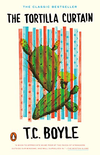 Beispielbild fr The Tortilla Curtain (Penguin Books with Reading Guides) zum Verkauf von Wonder Book
