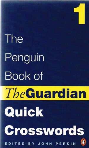 Stock image for The Penguin Book of Guardian Quick Crosswords 1: Bk. 1 (Penguin Crosswords) for sale by AwesomeBooks