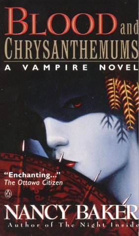 Imagen de archivo de Blood And Chrysanthemums: A Vampire Novel a la venta por Half Price Books Inc.