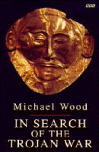 Imagen de archivo de In Search of the Trojan War (BBC Books) a la venta por WorldofBooks