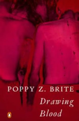 Drawing Blood (9780140238716) by Poppy Z. Brite