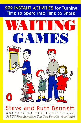 Beispielbild fr Waiting Games: 202 Instant Activities for Turning Time to Spare into Time to Share zum Verkauf von Wonder Book