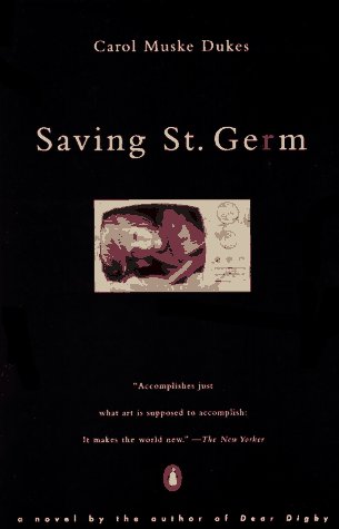 Beispielbild fr Saving St. Germ: A Novel zum Verkauf von Wonder Book