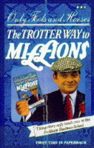 9780140239560: The Trotter Way to Millions (BBC)
