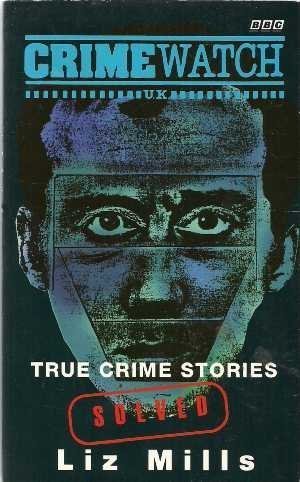 Stock image for Crimewatch" Book of True Crime Stories (BBC) for sale by Greener Books