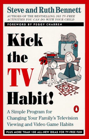Beispielbild fr Kick the TV Habit: A Simple Program for Changing Your Family's Television Viewing and (more) zum Verkauf von Montclair Book Center