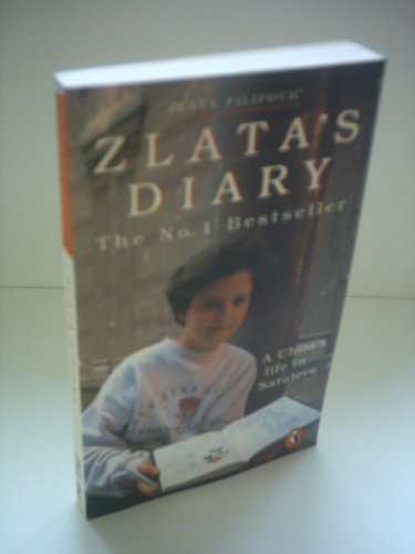 Stock image for Zlata's Diary : A Child's Life in Sarajevo for sale by Better World Books Ltd
