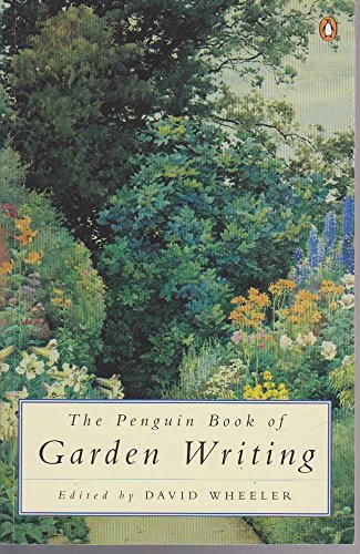Imagen de archivo de The Penguin Book Of Garden Writing a la venta por AwesomeBooks