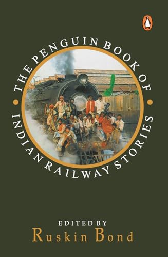 9780140240665: Penguin Book Of Indian Railway Stories