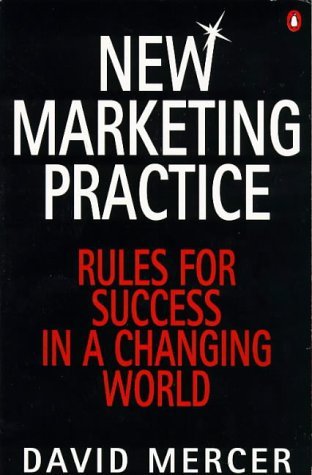 Imagen de archivo de New Marketing Practice (Penguin Business) a la venta por Wonder Book