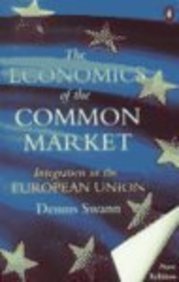 Stock image for The Economics of the Common Market: Integration in the European Union: Eighth Edition (Penguin economics) for sale by WorldofBooks