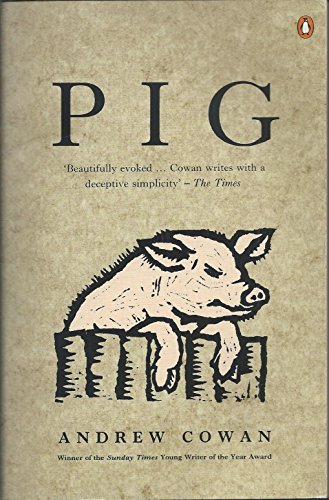 Imagen de archivo de Pig (Penguin Fiction) a la venta por More Than Words