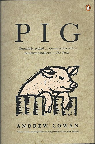 Stock image for Pig (Penguin Fiction) for sale by More Than Words