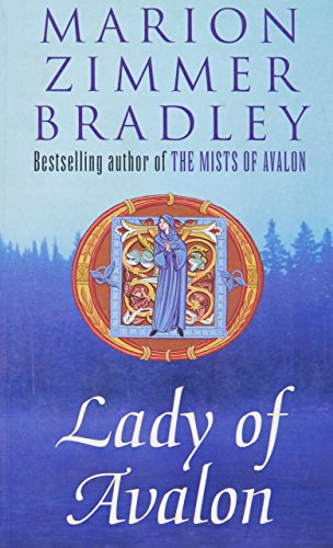 Beispielbild fr LADY OF AVALON A spellbinding historical fantasy, Lady of Avalon links her other titles The Forest House and The Mists of Avalon zum Verkauf von Magis Books