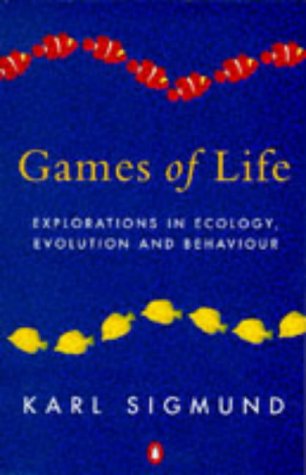Beispielbild fr Games of Life: Explorations in Ecology, Evolution and Behaviour zum Verkauf von HPB-Diamond