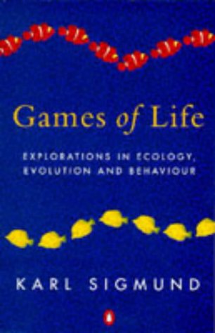 Stock image for Games of Life: Explorations in Ecology, Evolution and Behaviour for sale by HPB-Diamond