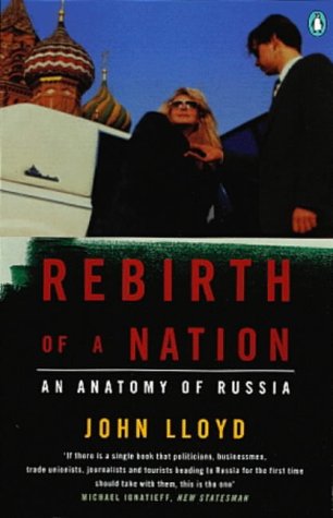 9780140242379: Rebirth of a Nation: an Anatomy of Russia