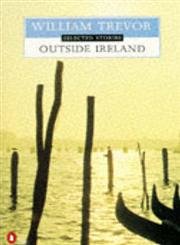 9780140242621: Outside Ireland: Selected stories