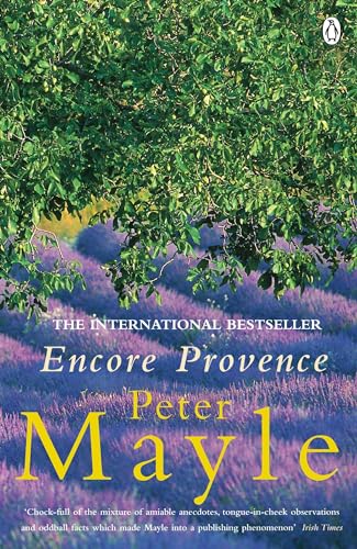 Imagen de archivo de Encore Provence : New Adventures in the South of France a la venta por Better World Books